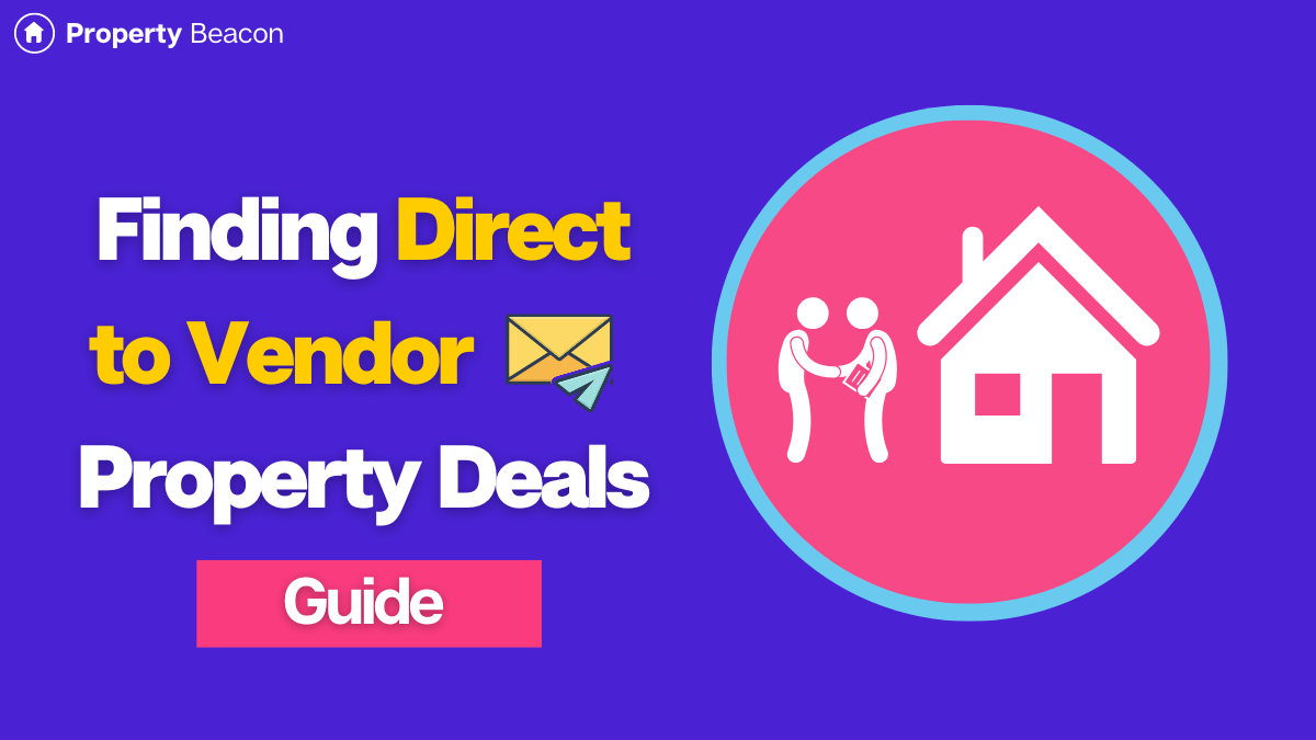 how to find direct to vendor property deals featured image (1)